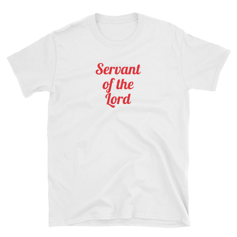 Servant of the Lord Short-Sleeve Unisex T-Shirt
