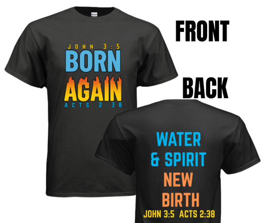 BORN AGAIN FLAMES UNISEX (SIZE CHART BELOW)