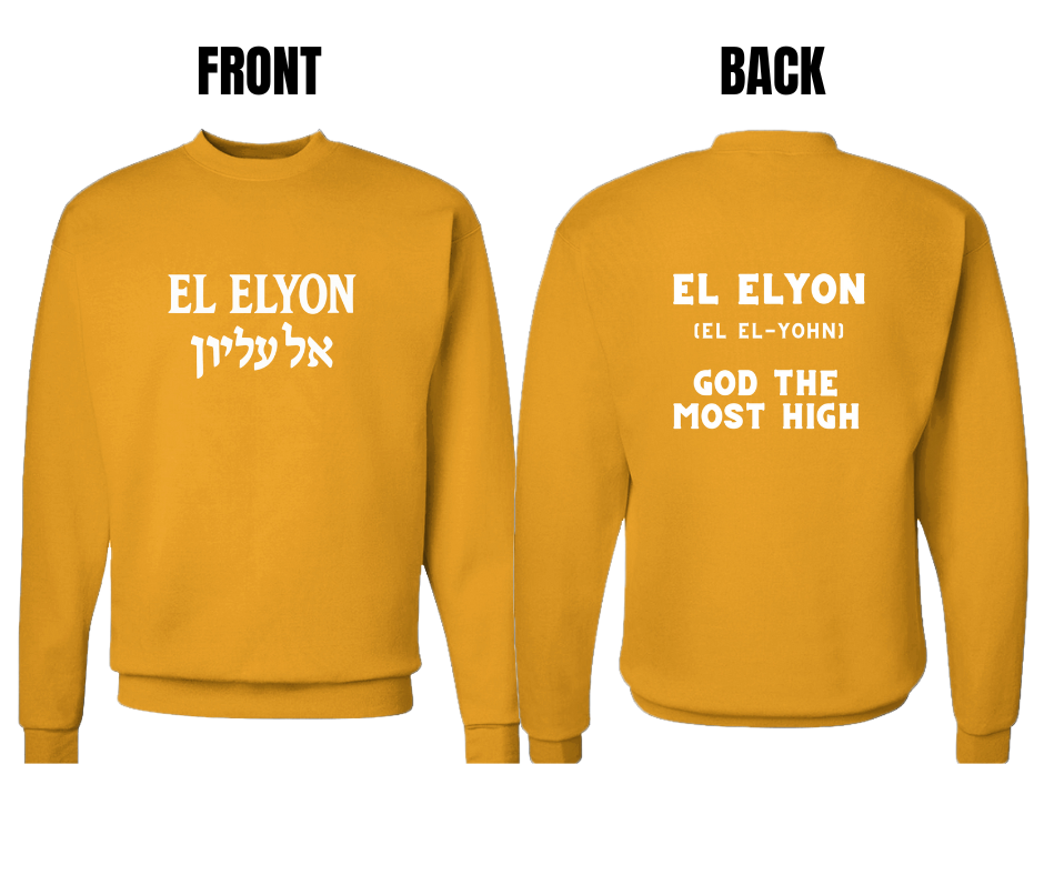 6 COLOR OPTIONS- EL ELYON CREWNECK