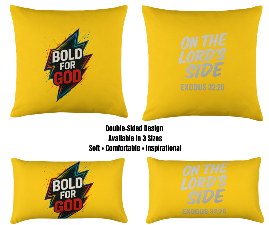BOLD FOR GOD PILLOW