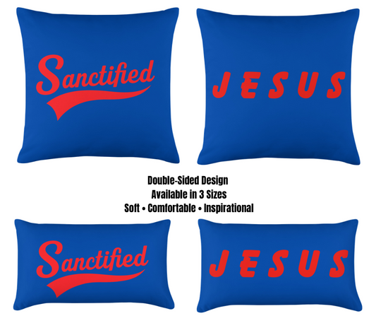SANCTIFIED PILLOW