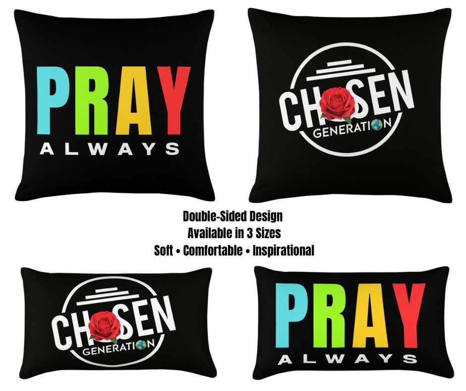 PRAY ALWAYS PILLOW