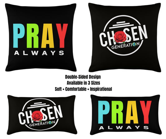PRAY ALWAYS PILLOW