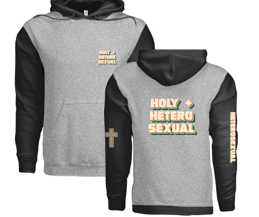 Holy & Heterosexual Hoodie | Faith-Based Apparel