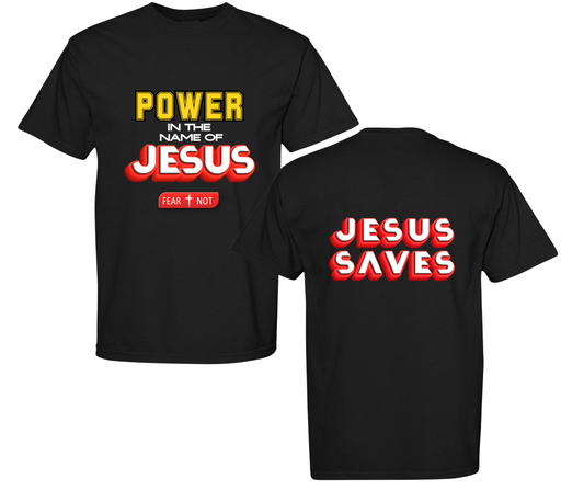 Power in Jesus Name | Christian Gospel T-Shirt