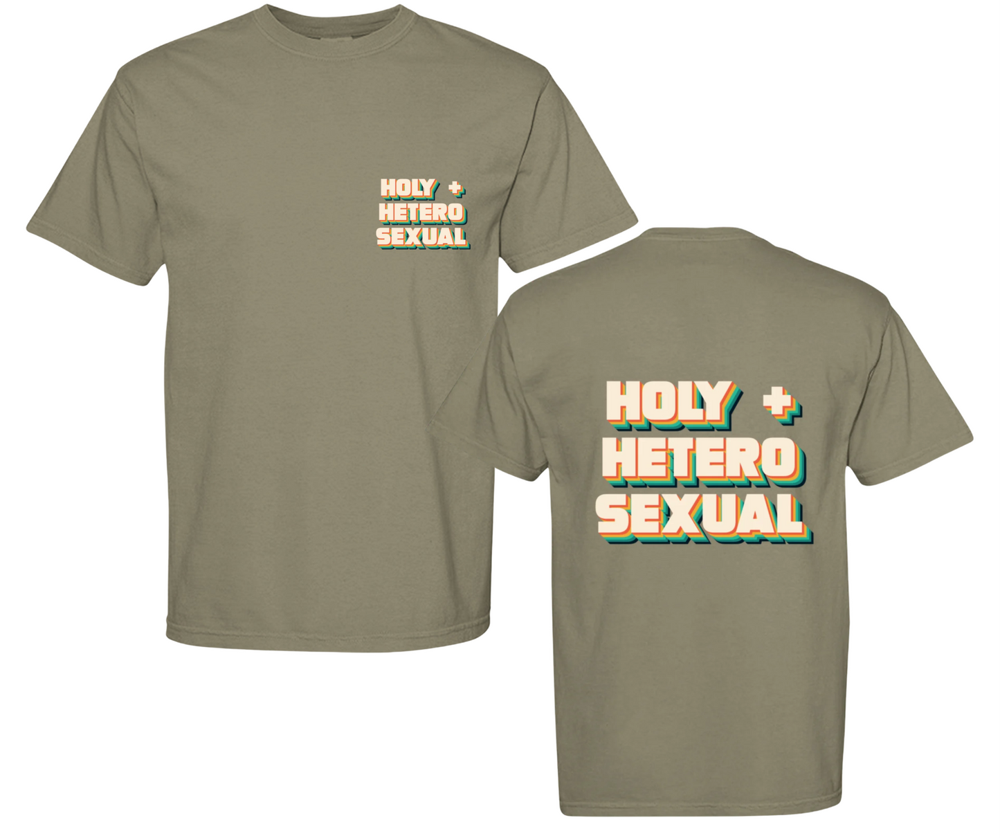 Holy Heterosexual | Faith-Based Apparel T-Shirt