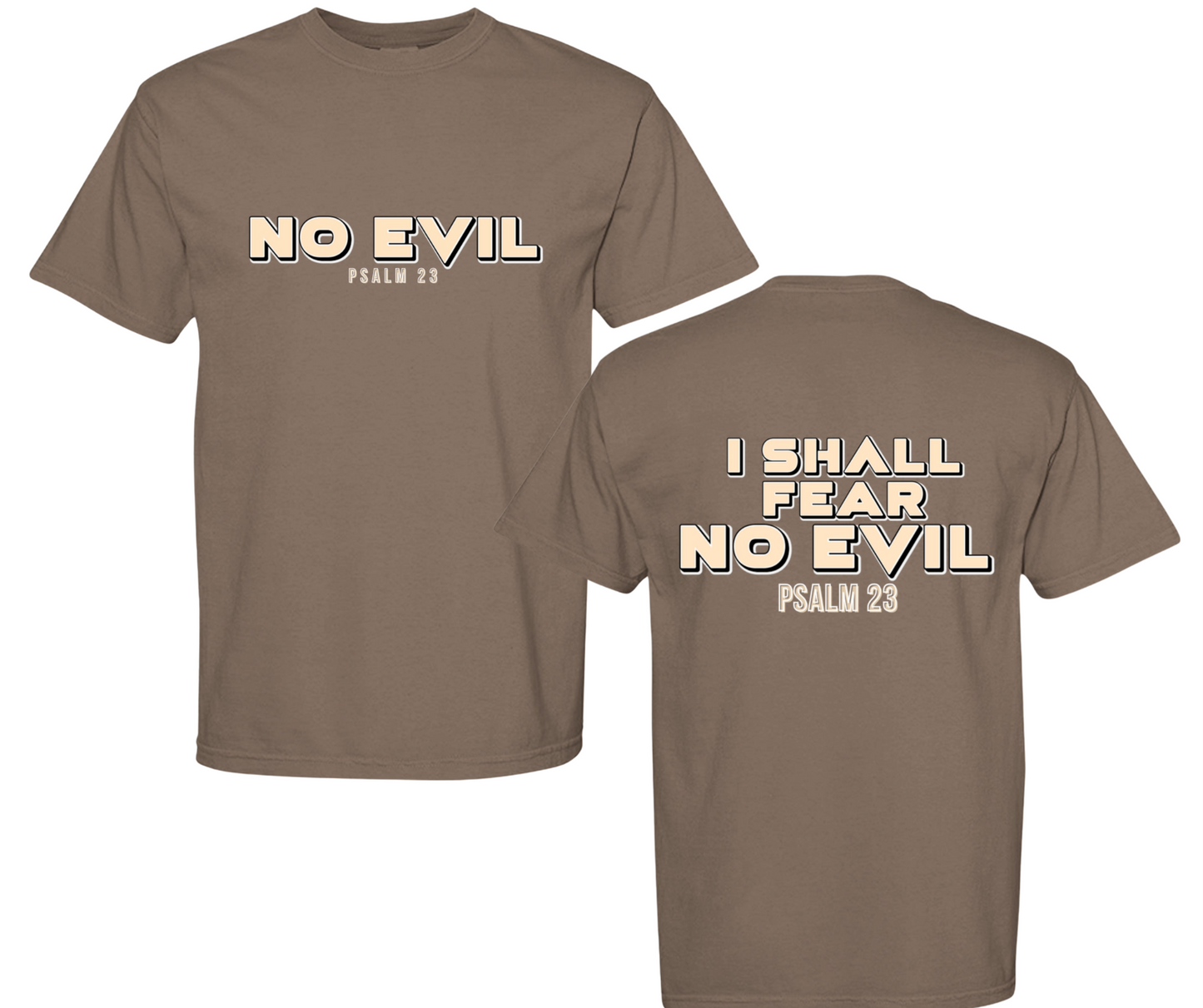 Psalm 23 No Evil | Christian Streetwear T-Shirt