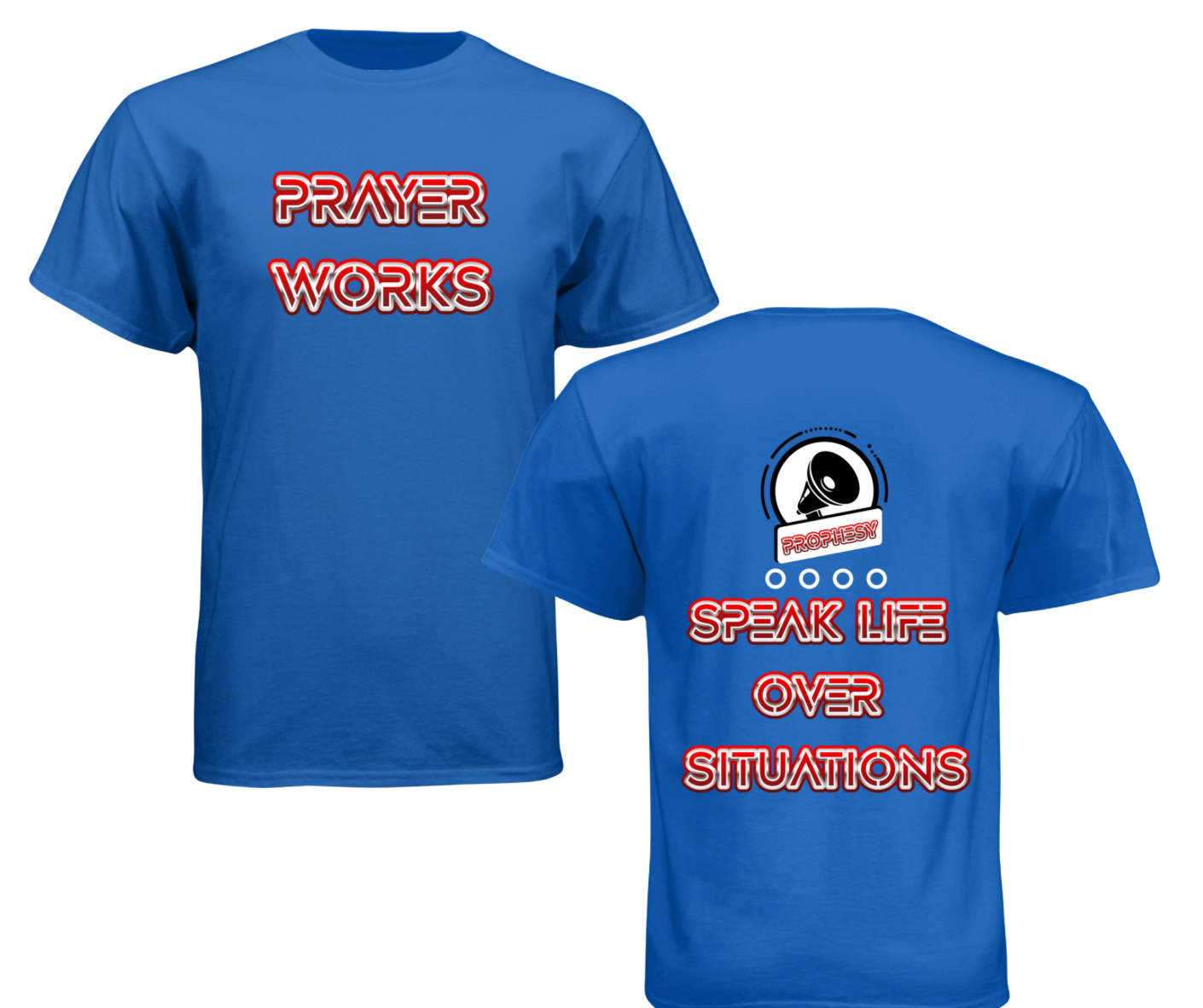 Prayer Works | Christian Apparel T-Shirt