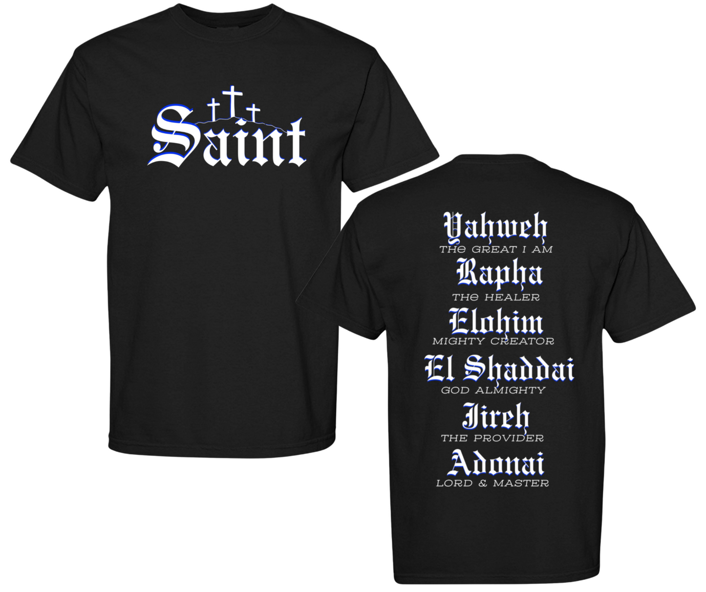 Saint Christian T-Shirt | Names of God Faith-Based Apparel