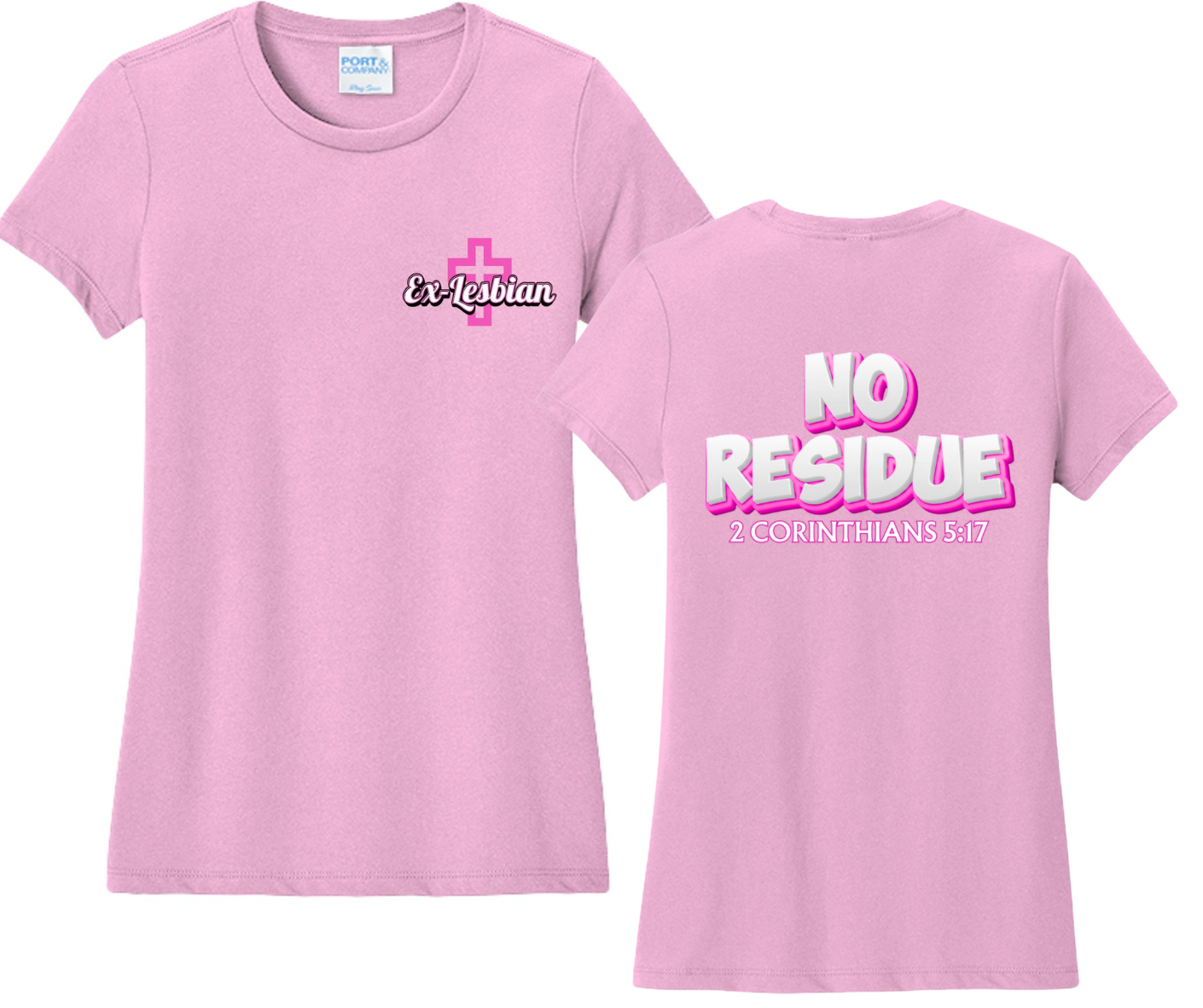 Ex-Lesbian No Residue Christian Women’s T-Shirt | 2 Corinthians 5:17 Faith Testimony Tee