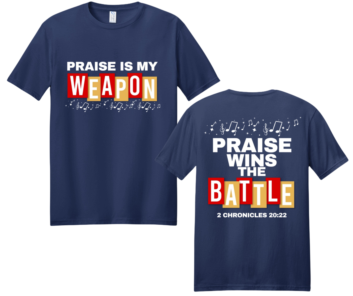 Praise Is My Weapon – Praise Wins the Battle Christian Worship T-Shirt | 2 Chronicles 20:22