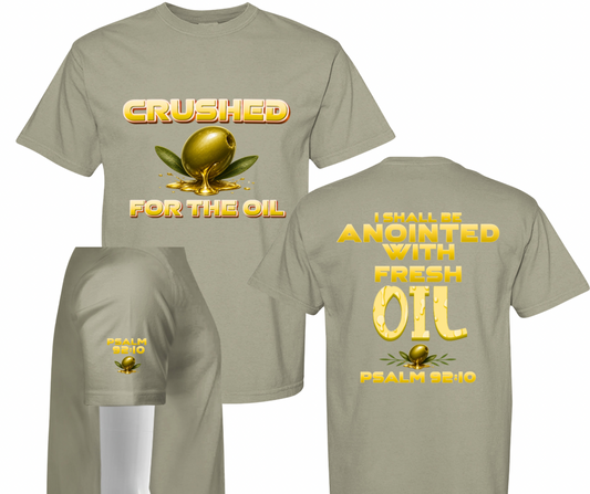 Crushed for the Oil | Christian Streetwear T-Shirt