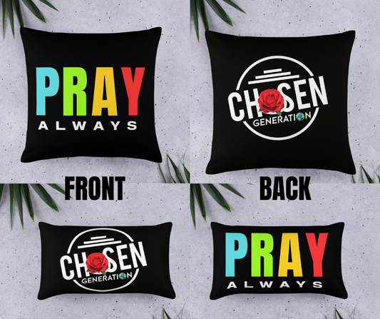 PRAY ALWAYS PILLOW