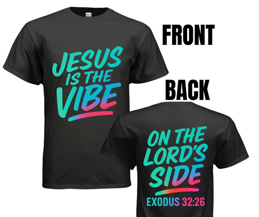 JESUS IS THE VIBE UNISEX (SIZE CHART BELOW)