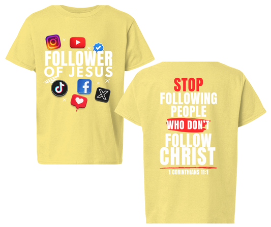 Follower of Jesus Youth Christian Streetwear T- Shirt