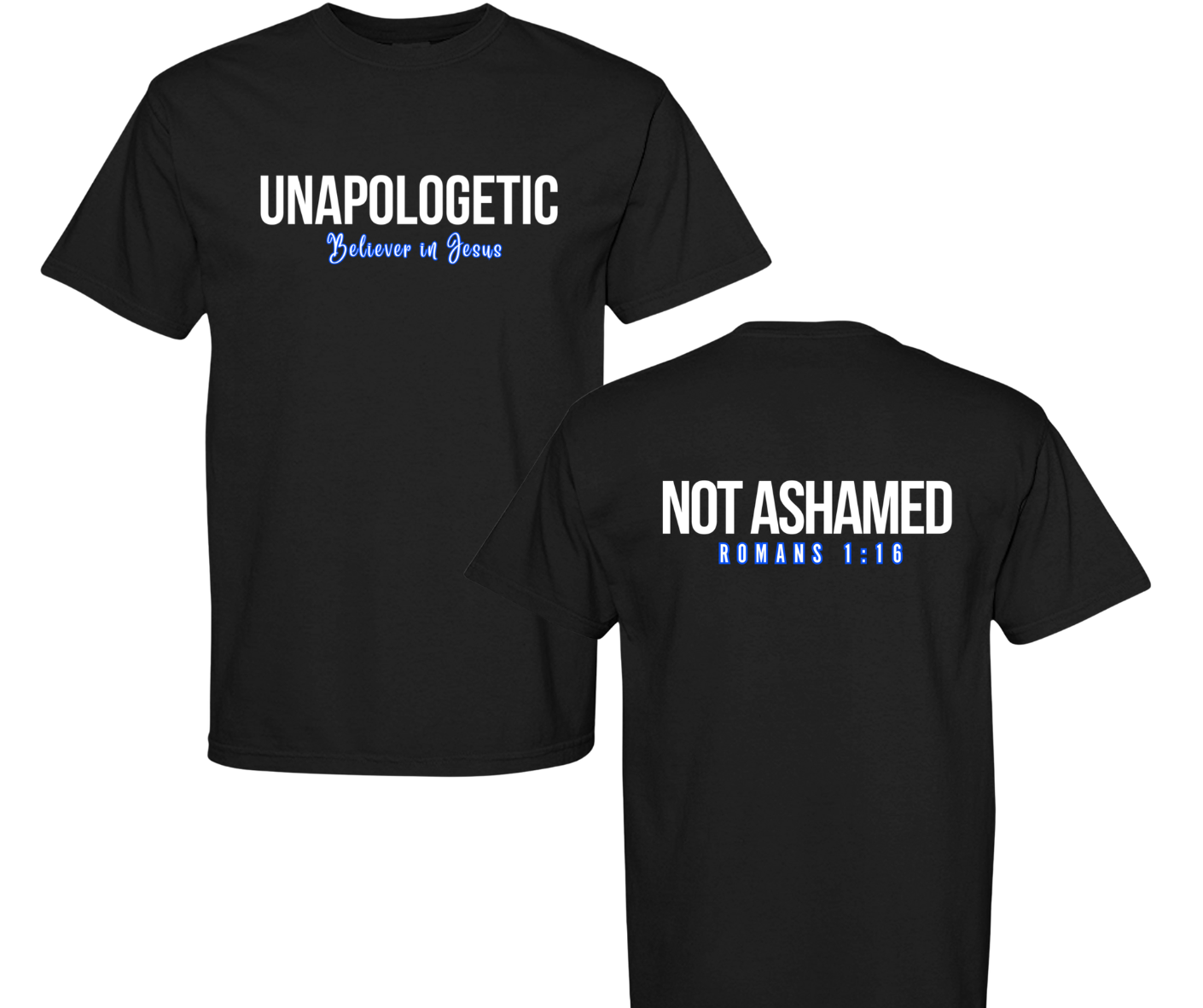 Unapologetic Believer | Faith-Based T-Shirt