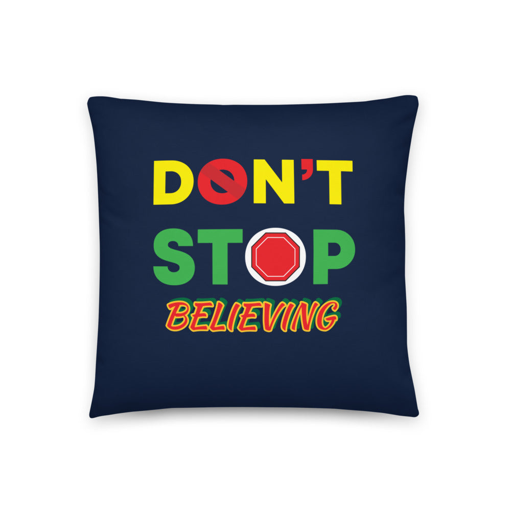 DON'T STOP Prayer Pillow