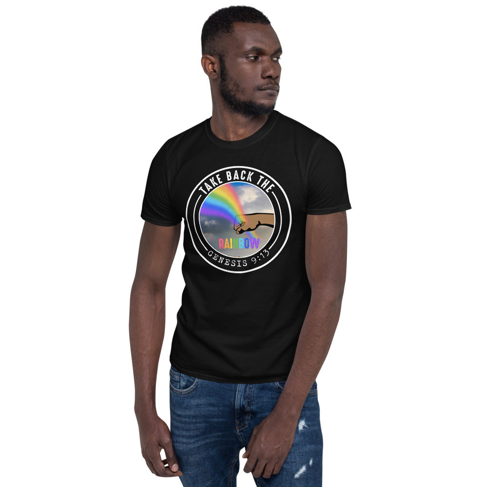 Take Back the Rainbow Short-Sleeve Unisex T-Shirt