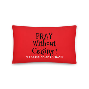 Pray Without Ceasing Prayer Pillow