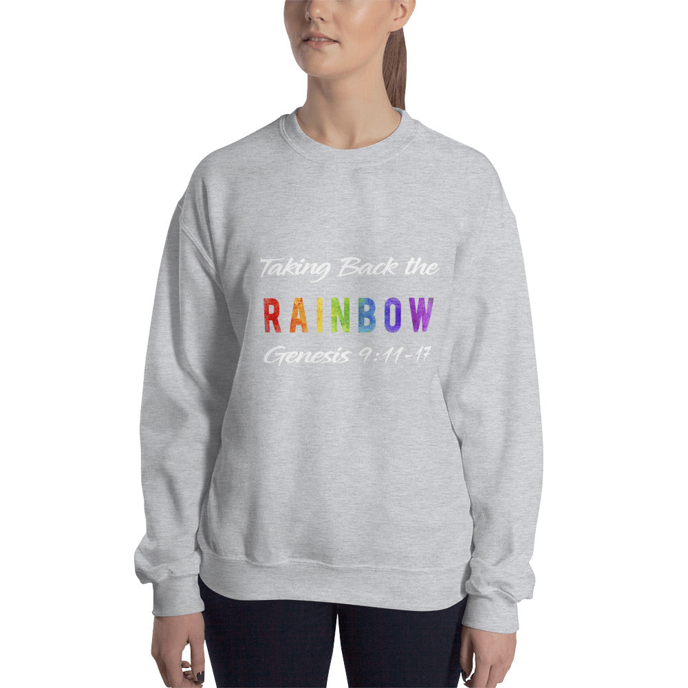 Taking Back the Rainbow Sweatshirt