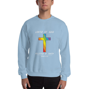 Lover of God Believer of Truth Sweatshirt