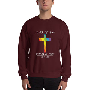 Lover of God Believer of Truth Sweatshirt