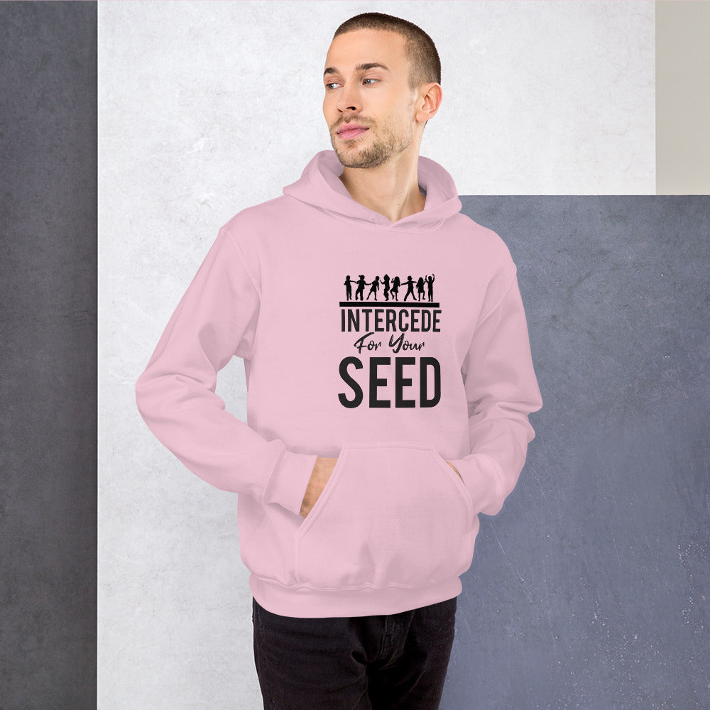 Intercede for your Seed Unisex Hoodie